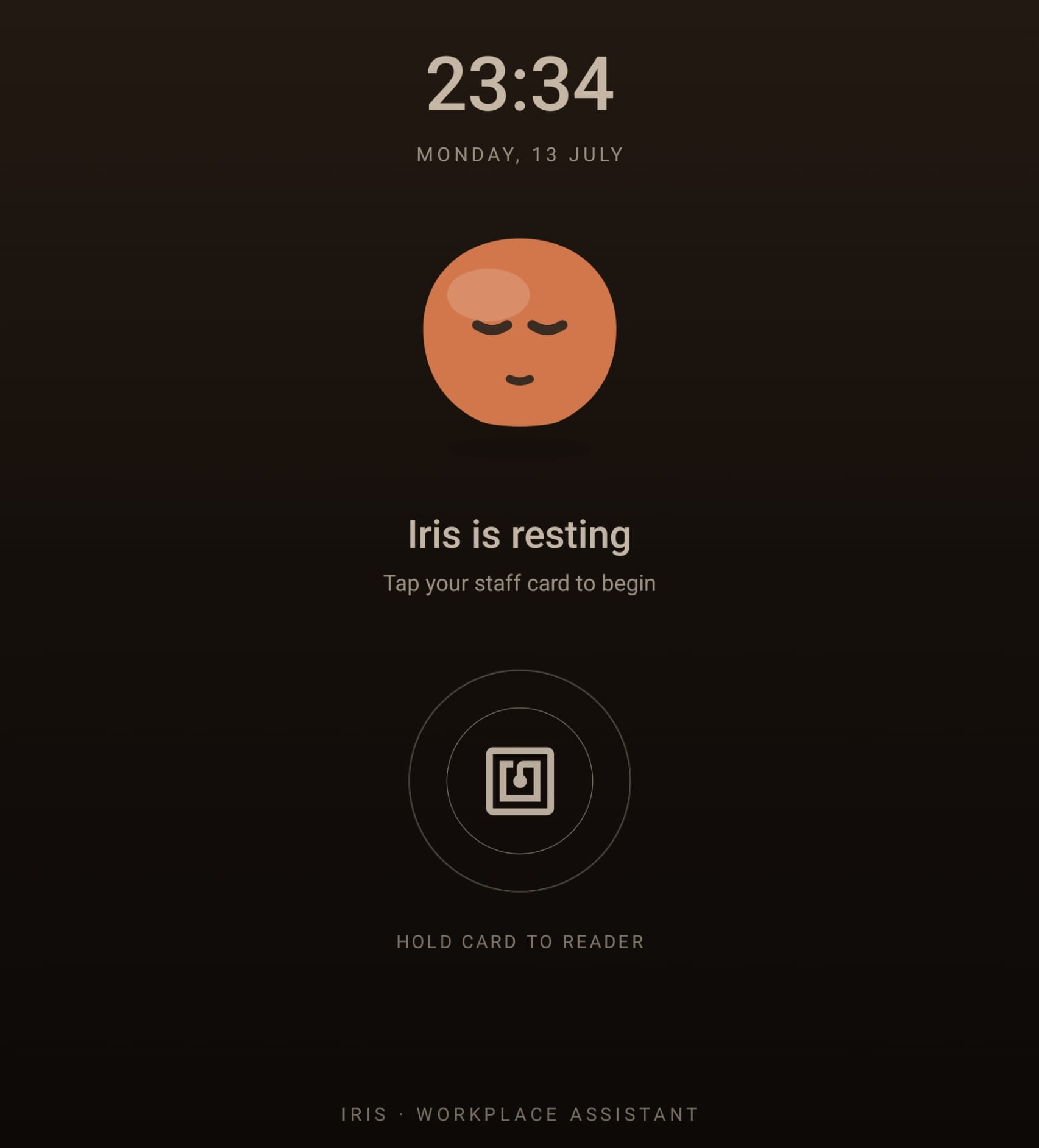 Iris kiosk — resting, tap your staff card to begin